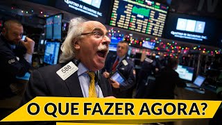 BOLSA DE VALORES EM EXTREMA QUEDA: O QUE FAZER AGORA!?