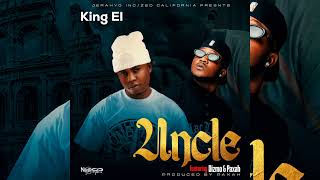 King El Feat Dizmo & Paxah - Uncle (Official Video)