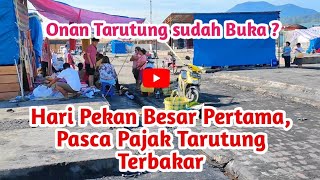 🔴 seperti inilah Hari Pekan Besar Pasar Tarutung setelah Terbakar ‼️