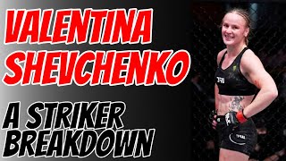 Valentina Shevchenko - A Striker Breakdown