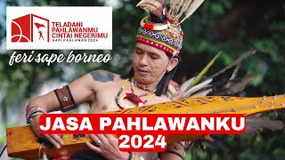 PAHLAWANKU [MUSIK INSTRUMEN DAYAK]