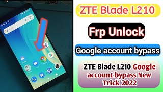 ZTE Blade L210 Google account bypass New Trick 2022