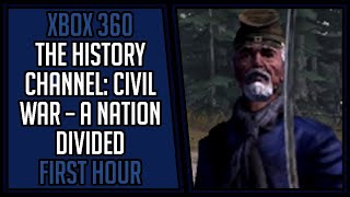 The History Channel: Civil War – A Nation Divided | Gameplay | First Hour #99 | Xbox 360 [4Kp60]