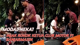 PRANK MAUT || MATIIN ROKOK KETUA CLUB MOTOR BANJARMASIN AUTO GAK BISA PULANG..!! KAPOK ABISSS...!!