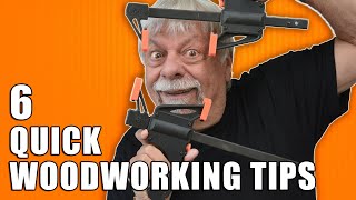 6 Quick Woodworking Tips and Tricks - Episode 12