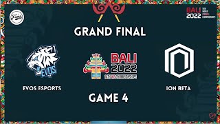 Evos Esports vs ION Beta Match 4 | Evos vs ION Beta Grand Final SELEKNAS IESF 2022 MLBB