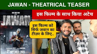 Jawan - Theatrical Teaser, Jawan Teaser on Big Screen, Shah Rukh Khan, Jawan Reaction, Jawan Update