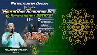 [LIVE] PENGAJIAN UMUM || Dalam Rangka Peringatan Maulid Nabi Muhammad SAW & Anniversary OSYAKA