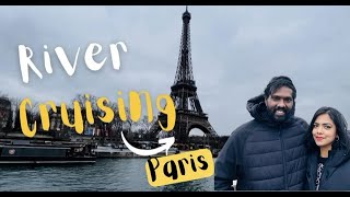 SEINE RIVER CRUISING 4K | DAY - 3 IN PARIS | TRAVEL VLOG | ENGLISH #paris #seineriver #cruise