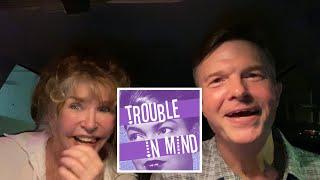 Car Takes episode 87: “Trouble in Mind” at Main Street Theater, Houston