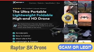 Raptor 8K Drone Scam explained  | Raptor Drone