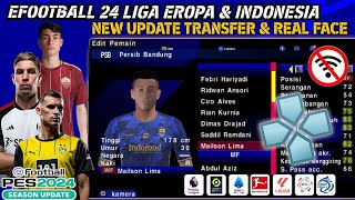 eFootball™ 24 pes ppsspp Liga Eropa & Liga BRI Indonesia update transfer Fix UCL, real Face Parah!!