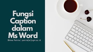 Caption dalam Ms Word