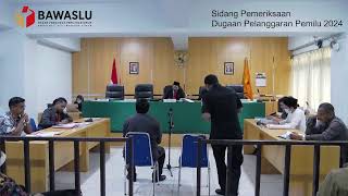 Sidang Pemeriksaan Dugaan Pelanggaran Administrasi Pemilu 2024