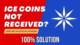 Ice Token Not Received? Check The Reasons Here? Ice Network Update Today || 100% Solution?