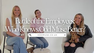 Battle of the Employees: Who Knows Odd Muse Better? | Odd Muse