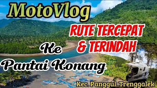 MotoVlog ke Pantai Konang Melewati Jalur Extreme Tapi Indah #dailyvlog  #motovlog #drone