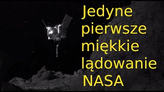 Bennu - jedyne pierwsze lądowanie NASA