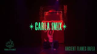 Ancient Flames Hafla: Carla Imix