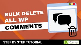 How To Bulk Delete All Comments In WordPress