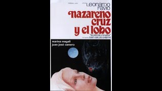 Nazareno Cruz y el lobo (Leonardo Favio) 1975