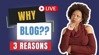 WHY YOU NEED TO BLOG | WOW! Website Q&A Income Generation