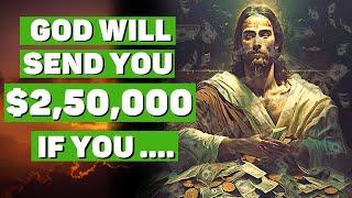 Prophetic Word & Money Prayer - The Key to $2,50,000 from God | Powerful Blessings