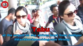 Tabu at the airport as she arrives back from Jodhpur #blackbuckpoachingcase #friday