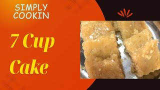 7 CUP CAKE || EASY AND TASTY RECIPE ||DO TRY