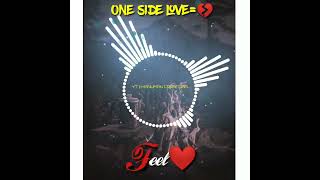 One side love 💞 Addicted | love feeling status