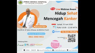 Live Webinar Hidup Sehat Mencegah Kanker | 12 Juni 2020