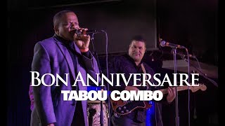 TABOU COMBO - Bon Anniversaire