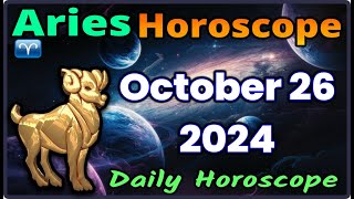 Aries ♈ Horoscope October 26 2024 | Aries Today Horoscope |#AriesHoroscopeOctober26