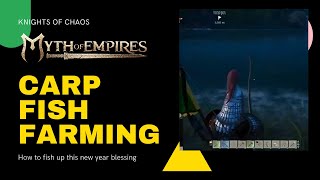 Myth of empires Farming the new year Carp