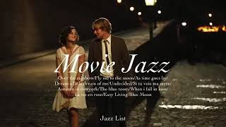 Playlist 𝐌𝐨𝐯𝐢𝐞 𝐉𝐚𝐳𝐳, 우리가 사랑한 영화 속 재즈   movie Jazz