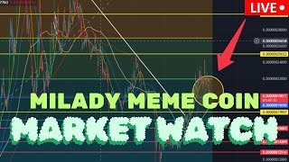 MILADY MEME COIN  JASMY COIN  BTC  $NFK  CAW  CRONOS  DEFI   \ MARKET WATCH \   ***WE ARE LIVE***