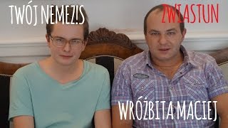 TWÓJ NEMEZIS - Wróżbita Maciej [ZWIASTUN]