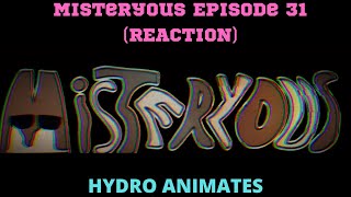 HOMIE DROP A WHOLE MUSIC VIDEO!! Misteryous | Episode 31 |@skinnymichal |@hydroanimates | |Reaction|