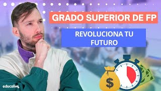 ¿Por qué estudiar un GRADO SUPERIOR?