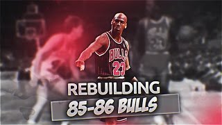 NBA 2K16 Rebuilding Historic Teams: The '85-'86 Chicago Bulls!