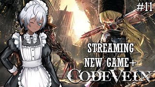 Streaming Code Vein (Day 11) New Game+ | VTuber