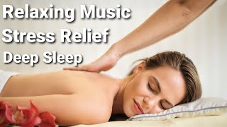 Relaxing music for stress relief. Deep sleep music. Meditation music for deep sleep.