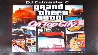 (FULL MIXTAPE) Cutmaster C - Grand Theft Auto: On Top City (2002)