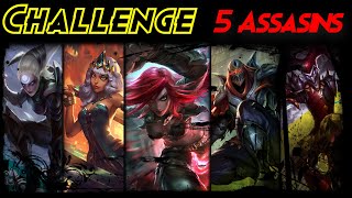 5 ASSASINS [CHALLENGE] LOL