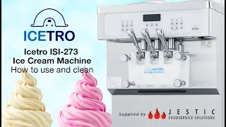 How to use and clean your Icetro ISI-273 Soft Ice Cream Machine