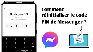 Comment réinitialiser le code PIN de Messenger ?