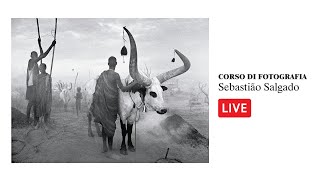 Corso di Fotografia live - Sebastião Salgado