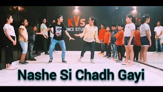 Nashe Si Chadh Gayi - Befikre || KVS DANCE STUDIO