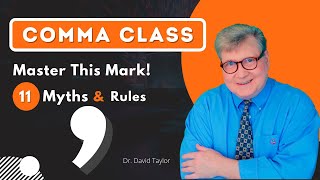 The Comma Class: Learn 3 Comma Myths and 8 Comma Rules