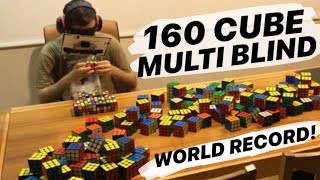 Solving 160 Rubik's Cubes Blindfolded (Former WR)